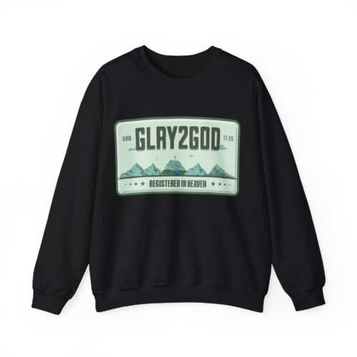 Glory 2 God - Sweatshirt1